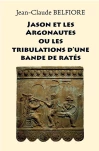 Jason et les Argonautes ou les tribulations d'une bande de ratés