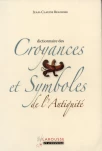 Dictionnaire des croyances et symboles de l'antiquité romaine